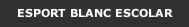 ESPORT BLANC ESCOLAR
